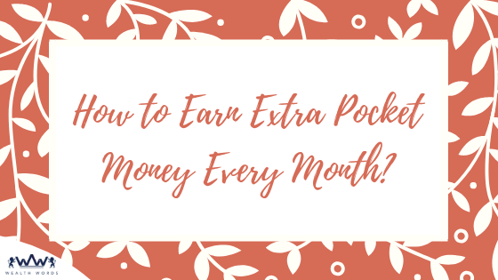 Quick ways to Earn Extra